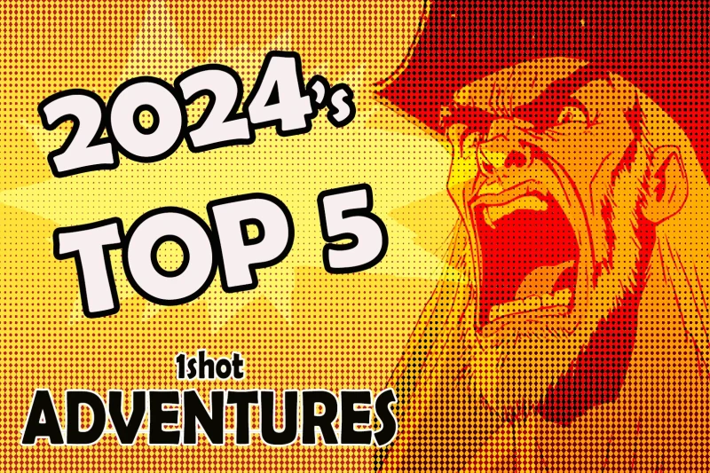 Top One Shot Adventures – 2024 Edition
